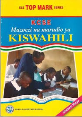 Top Mark Kcse Kiswahili